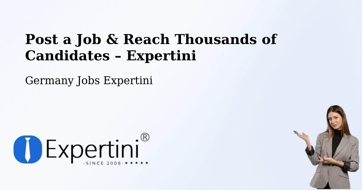 Post a Job in Schmallenberg – Hire the Right Talent - Schmallenberg, Germany Jobs Expertini