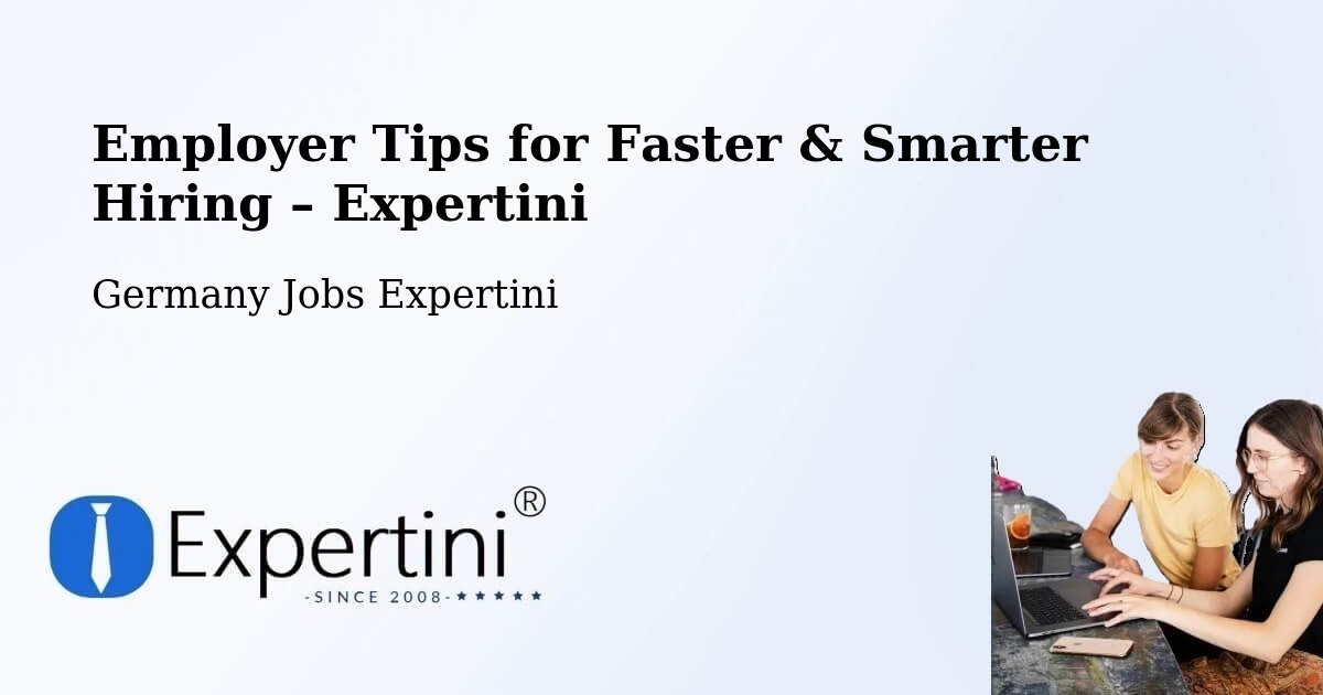 Employer Tips for Hiring & Recruitment – Schmallenberg - Schmallenberg, Germany Jobs Expertini