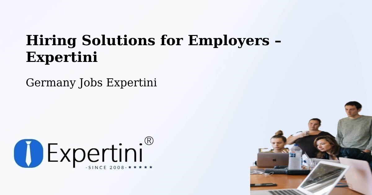 Hiring Solutions for Employers in Schmallenberg - Schmallenberg, Germany Jobs Expertini